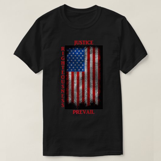 Rechterlijke gerechtigheid prevaleert patriottisch t-shirt (Design voorkant)