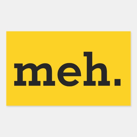 Rechthoekige "meh." Sticker. Blad van 4. Rechthoekige Sticker (Voorkant)