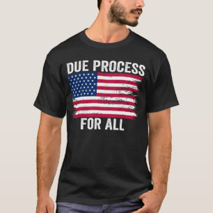 Rechtmatige behandeling voor iedereen steunt recht t-shirt