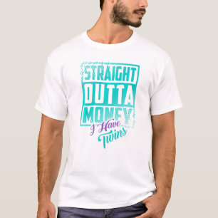 Rechtstreeks geld dat ik heb met tweelingen die tw t-shirt