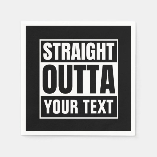 RECHTSTREEKS OUTTA Aangepaste tekst Personaliseert Servet (Voorkant)