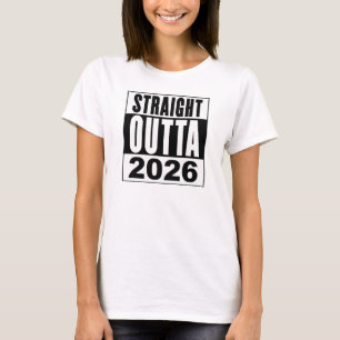 Rechtstreeks uit 2026 t-shirt
