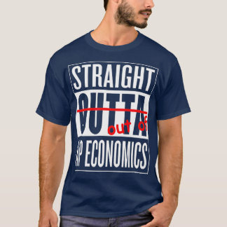 Rechtstreeks uit AP Economics Class T leraar T-shirt