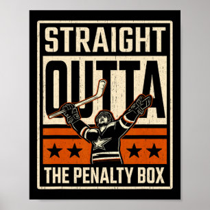 Rechtstreeks Uit De Penalty Box Grappige Hockey Do Poster
