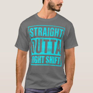 Rechtstreekse nachtploegendienst1025 t-shirt