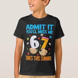 Reclame Je Zult 6-7 Keer Dit Zomer Missen Grappige T-shirt