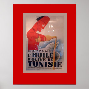  reclame, L'Huile d'Olive de Tunesie Poster