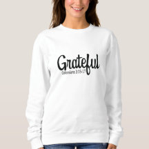 Reconnaissant : 3h15 de Colossians - sweatshirt 17