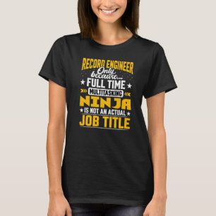 Record Engineer Job Title Sound Mixer Designer T-shirt