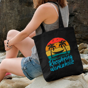 Recovering Workaholic   Fun Vacation Canvas tas