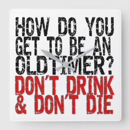 Recovery Old Timer Joke Vierkante Klok