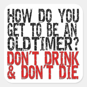 Recovery Old Timer Joke Vierkante Sticker