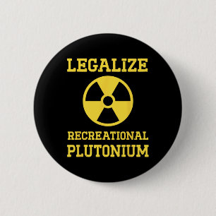 Recreatief plutonium gelegaliseerd ronde button 5,7 cm