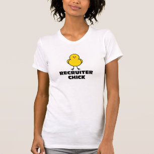Recruiter Chick T-shirt