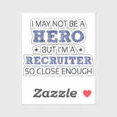 Recruiter Humor nieuwheid Sticker (Vel)