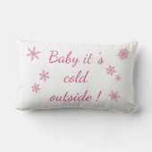 Rectangle Baby it's Cold Outside Coussin personnalisé (Verso)