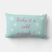 Rectangle Baby it's Cold Outside Pink & Turquoise Coussin (Verso)