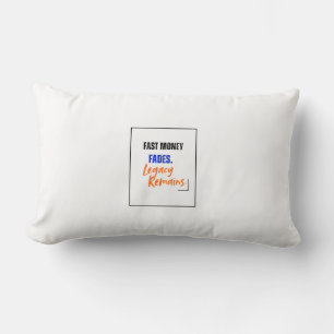 Rectangle Coussin Fast Money Fades L'héritage reste invest