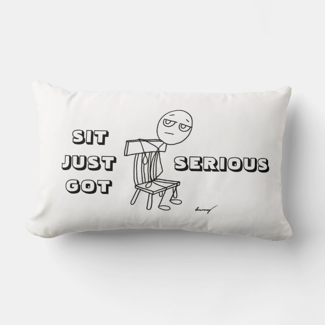 Rectangle SIT JUSTE DEVENU GRAVE Coussin Lumbar (Recto)
