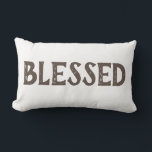 Rectangle typographie amusante BLESSED | Coussin Lumbar<br><div class="desc">MAISON SWEET HOME | NOTRE MAISON | BIENVENUE À NOTRE MAISON | ACCESSOIRES DE DÉCORATION ET MODE | CONFORTABLE | SERENE | HAVEN | BLESSEE | FOI | HEUREUX | LA VIE EST BONNE | LA VIE EST MEILLEURE À LA MAISON | CROYEZ ET AIMEZ |</div>