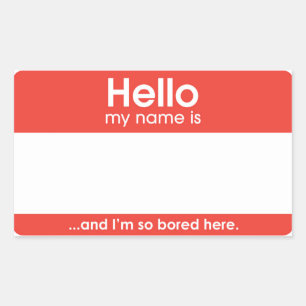 Rectangulaire … and I'm seulement bored here. sticker