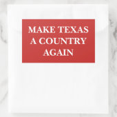 Rectangulaire Faites du Texas un pays à nouveau Sticker (Sac)