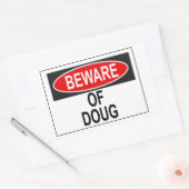 Rectangulaire Méfiez-vous du Sticker Doug (Enveloppe)