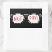 Rectangulaire Not Phyl Sticker (Sac)