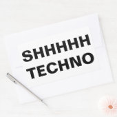 Rectangulaire SHHHHH TECHNO Sticker (Enveloppe)