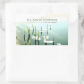 Rectangulaire Sticker de devis inspirationnel Aesop "Kindness" (Sac)