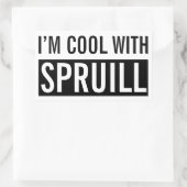 Rectangulaire Sticker "I'm Cool With Spruill" (Sac)