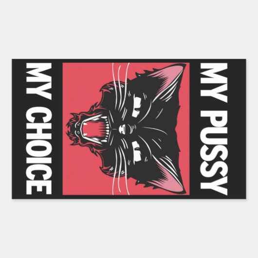 Rectangulaire Sticker My Choice My Pussy (Devant)
