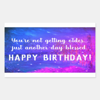 Rectangulaire Un autre jour béni joyeux Sticker d'anniversaire