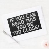 Rectangulaire Vous êtes trop proche Sticker Anti-Social Quote (Enveloppe)