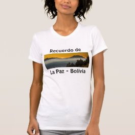 Recuerdo de La Paz T-shirt