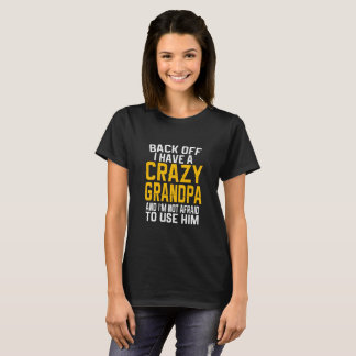 Recule, j'ai un T-shirt à l'intention d'un grand-p