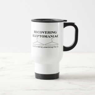 Récupérer Kleptomaniac amusant Humour de Mug Voyag