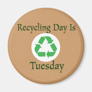 Recyclage Dag Dinsdag Herinnering Magnet Magneet
