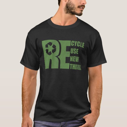 Recycle Reuse Renew Rethink Earth Day Environmenta T-shirt (Voorkant)