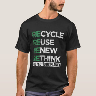 Recyclen Hergebruik Heroverweging Crisis Environta T-shirt