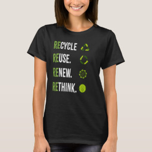 Recyclen hergebruik Herstel Herdenken Milieudag Aa T-shirt