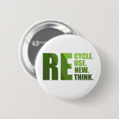 Recyclen hergebruik Vernieuwen Rethink Ronde Button 5,7 Cm (Voorkant /achterkant)