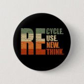 Recyclen hergebruik Vernieuwen Rethink Ronde Button 5,7 Cm (Voorkant)