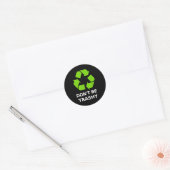 Recycling Don't Trashy Recycling Green Earth  Ronde Sticker (Envelop)