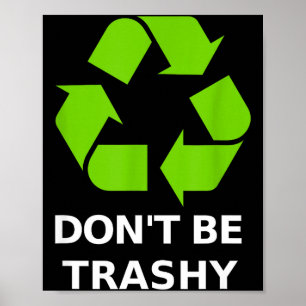 Recycling Niet rommelig Recycling Groene Aarde Poster