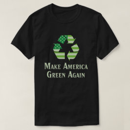Recycling Symbool maakt Amerika weer groen T-shirt