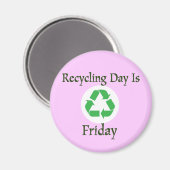Recyclingdag vrijdag Herinneringsmagneet Magneet (Voorkant / Achterkant)