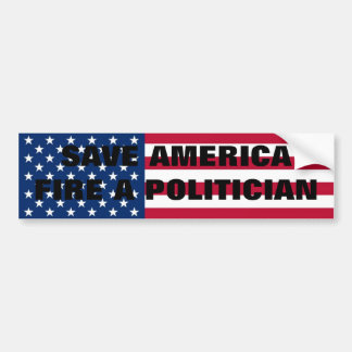 Red Amerika, vuur een politicus. Bumpersticker