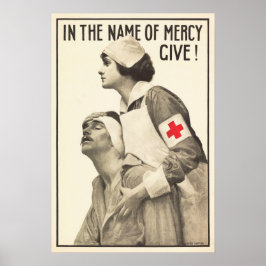 RED CROSS in naam van Mercy Geef! Wereldoorlog Poster
