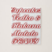 Red Cupcakes Vodka Hakuna Matata FUNNY. Legpuzzel (Verticaal)